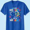 I'm His Voice He's My Heart Autism - Personalized Shirt - Autism Awareness Shirt