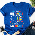 I'm His Voice He's My Heart Autism - Personalized Shirt - Autism Awareness Shirt