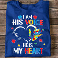 I'm His Voice He's My Heart Autism - Personalized Shirt - Autism Awareness Shirt