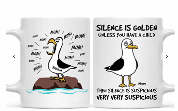 XuanHoang-Silence Is Golden Unless You Have Kids Seagull Mom Mom Mom - Personalized Mug - Funny Mother's Day Gift For Mom